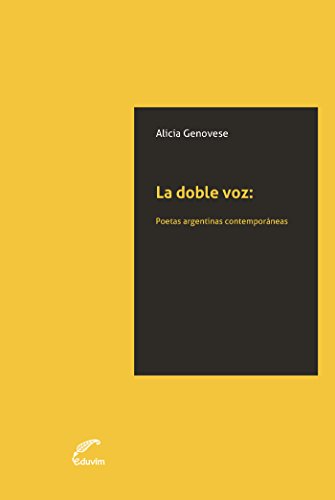 La doble voz. Poetas argentinas contemporáneas (JQKA) (Spanish Edition)