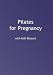 Pilates for Pregnancy with Kelli Blissard