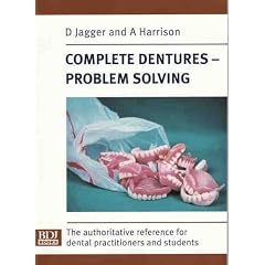 Complete Dentures: Problem Solving