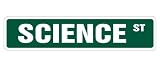SCIENCE Street Sign chemistry biology teacher geek gift