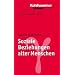 Grundriss Gerontologie: Soziale Beziehungen alter Menschen: Bd. 8