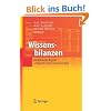 Wissensbilanzen: Intellektuelles Kapital erfolgreich nutzen und entwickeln