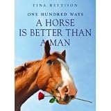 100 Ways a Horse is Better Paperback
