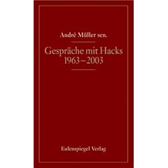 Gespr�che mit Peter Hacks: 1963-2003