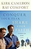 Conquer Your Fear, Share Your Faith: An Evangelism Crash Course [Bargain Price] [Paperback]