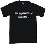 What Happens In Area 51 Stays In Area 51 Men's Tee Shirt in 12 colors Small thru 6XL