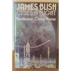 Earthman, Come Home (Cities in flight / James Blish)