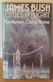 Earthman, Come Home (Cities in flight / James Blish)