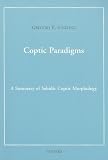 Coptic Paradigms: A Summary of Sahidic Coptic Morphology