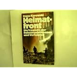 Heimatfront. Die Trag�die der Daheimgebliebenen und Verfolgtenvon "Franz Kurowski"