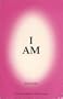 I Am