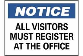 Buy Safety Signs – Notice All Visitors Must Register – Rigid Plastic 10″H X 14″W