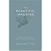 The Beautiful Machine: A Life in Cycling, from Tour De France to Cinder Hill