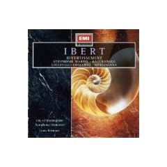 Ibert: Divertissement 1-6 / Symphonie Marine / Bacchanale / Louisville Concerto / Bostoniana (UK Import)