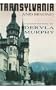 Transylvania and Beyond: A Travel Memoir