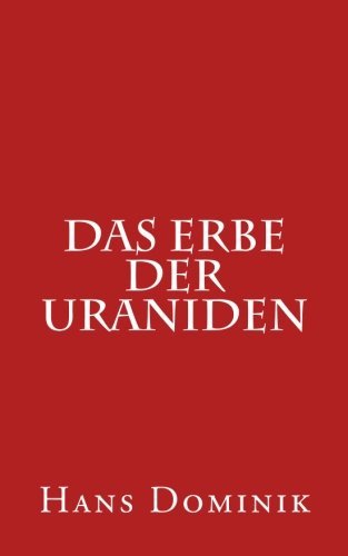 Das Erbe der Uraniden (German Edition)