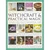 The Complete Illustrated Encyclopedia of Witchcraft & Practical Magic