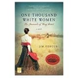 One Thousand White Women: The Journals of May Dodd