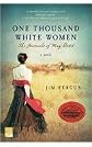 One Thousand White Women