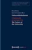 Produkt-Bild: Universit&auml;tskulturen - L'Universit&eacute; en perspective - The Future of the University