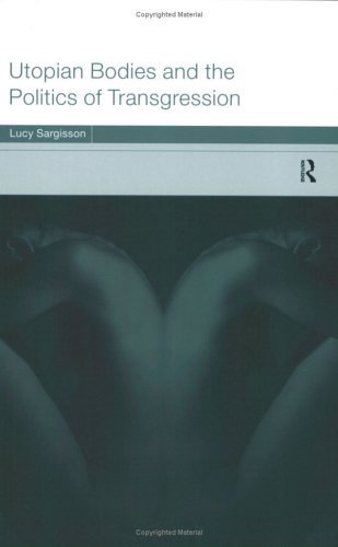 Utopian Bodies and the Politics of Transgression
