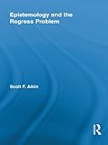 Epistemology and the regress problem