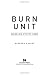 Burn Unit: Saving Lives After the Flames