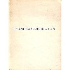 Leonora Carrington: A Retrospective Exhibition