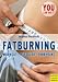 Johannes Roschinsky : Fatburning - Workout Ausdauer Ern�hrung
