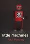 Little Machines