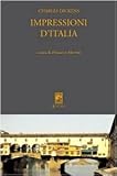 Impressioni d'Italia (Pictures from Italy 1844-45) (I classici Carabba)