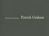 Patrick Graham : The lark in the morning