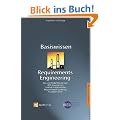 Basiswissen Requirements Engineering: Aus- und Weiterbildung nach IREB-Standard zum Certified Professional for Requirements Engineering -- Foundation Level