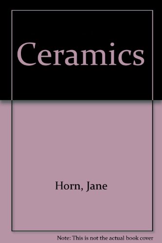 Ceramics : Techniques & Projects (A Sunset Book)