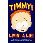 South Park Timmy Livin' A Lie! Keychain