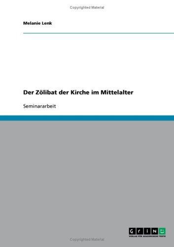 Der Z�libat der Kirche im Mittelalter