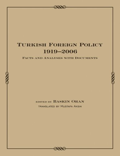 Turkish Foreign Policy: 1919-2006 (Utah Series in Turkish and Islamic Stud)