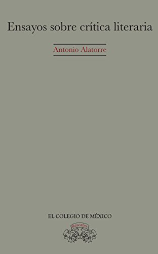 Ensayos sobre crítica literaria (edición corregida y aumentada) (Spanish Edition)