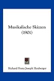 Produkt-Bild: Musikalische Skizzen (1901)