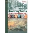 Amazing Tales from Times Gone By