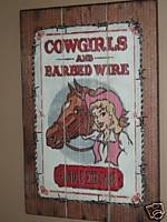 Cowgirls and Barbed Wire Western 8" x 12" Sign