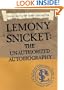Lemony Snicket : The Unauthorized Autobiography
