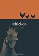 Chicken (Reaktion Books - Animal)