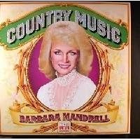 Country Music: Barbara Mandrell by Barbara Mandrell
