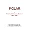 Polar: Webster's Timeline History, 2001 - 2007
