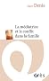 La m�diatrice et le conflit dans la famille