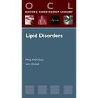 Lipid Disorders (Oxford Cardiology Library) by Paul Nicholls and Ian Young