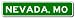 NEVADA, MISSOURI City Limit Sign - Aluminum - 6 x 24 inches
