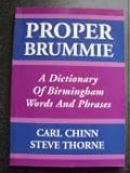 Proper Brummie : a dictionary of Birmingham words and phrases