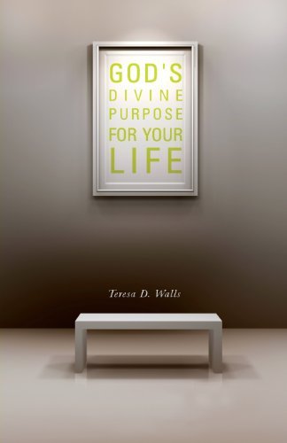 God's Divine Purpose for Your Life